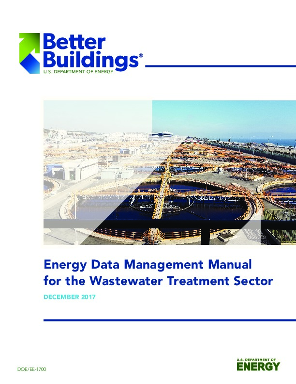 Energy Data ​Management ​Manual for the ​Wastewater ​Treatment ​Sector - By US DOE
