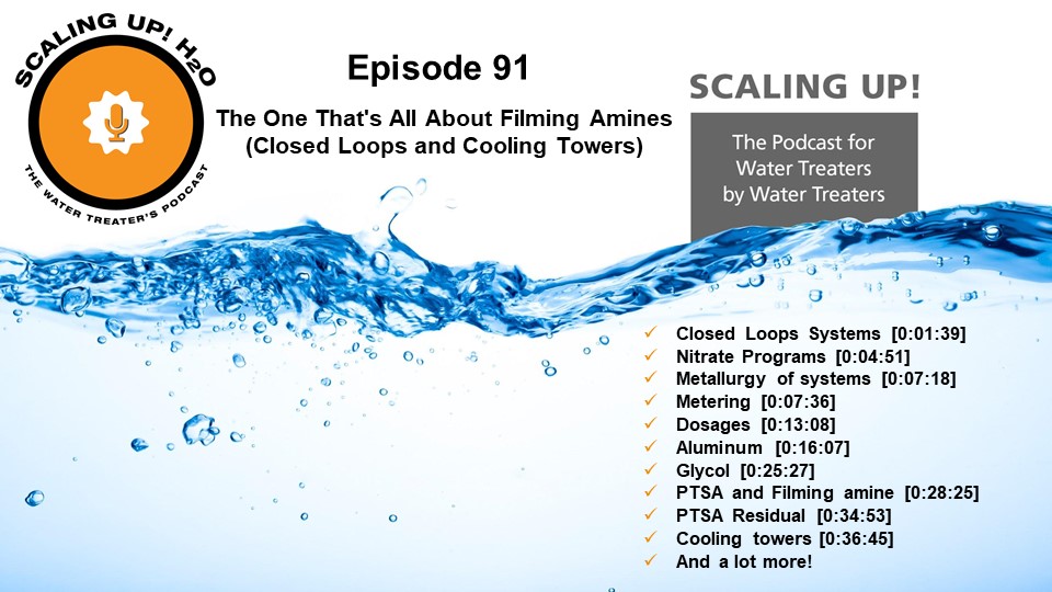 Scaling UP! H2O Episode 91: The One That's All About Filming Amines (Closed Loops & Cooling Towers)