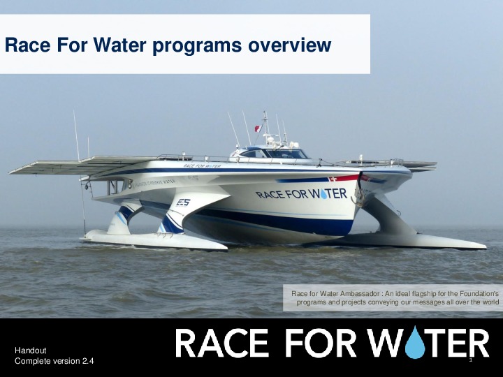 Race For Water Foundation&#39;s programs overview and goals &nbsp; Dear Water ​Guardian ​Experts , ​ We are ​pleased to ​share with yo...