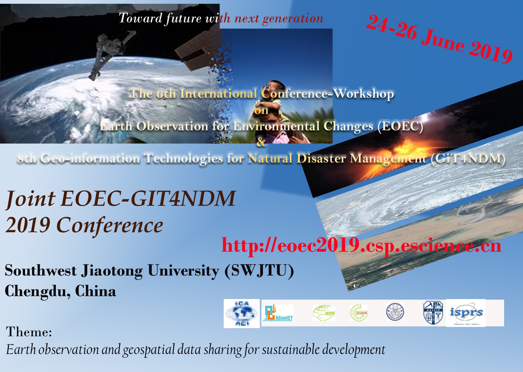 6th Conference for Earth Observation and Environmental Changes (EOEC) and the 8th Conference on Geoinformation Technologies for Natural Disaster...