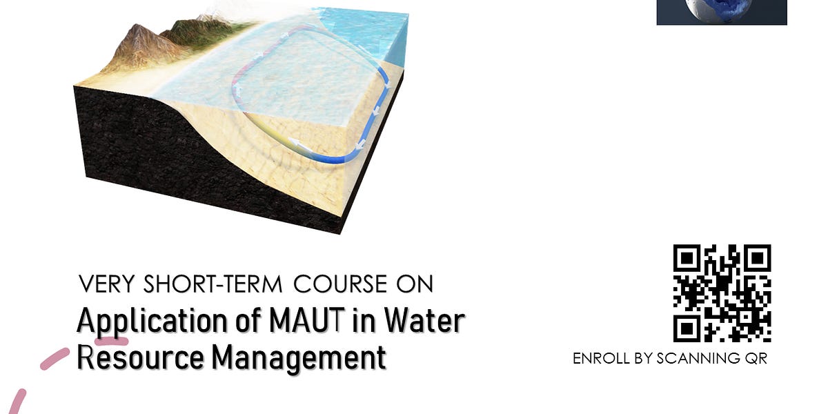 Very Short-Term Course on MAUThttps://hydrogeek.substack.com/p/very-short-term-course-on-application-11c?sd=pf#shortcourse #decisionmaking #lear...