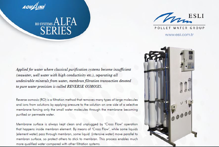 Alfa Series/ Reverse Osmosis by Esli Pollet Water Group Just click for more https://esli.com.tr/en/industrialwww.polletwatergroup.com