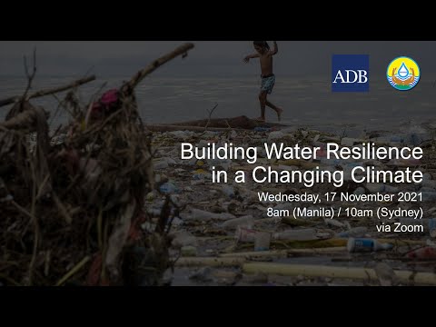 Building Water Resilience in a Changing ClimateThis Pacific WASH webinar is about building resilience to the impacts of climate change focusing ...