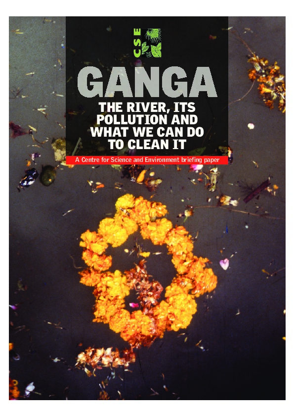 Ganga -The River, Its Pollution and What we can do to clean it