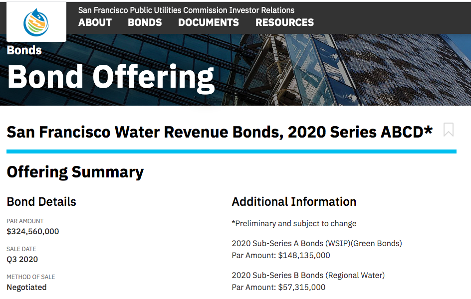 San Francisco Water Revenue Bonds, 2020 Series ABCD*Bond Details PAR AMOUNT $324,560,000SALE DATE Q3 2020- 2020 Sub-Series A Bonds (WSIP)(Green ...