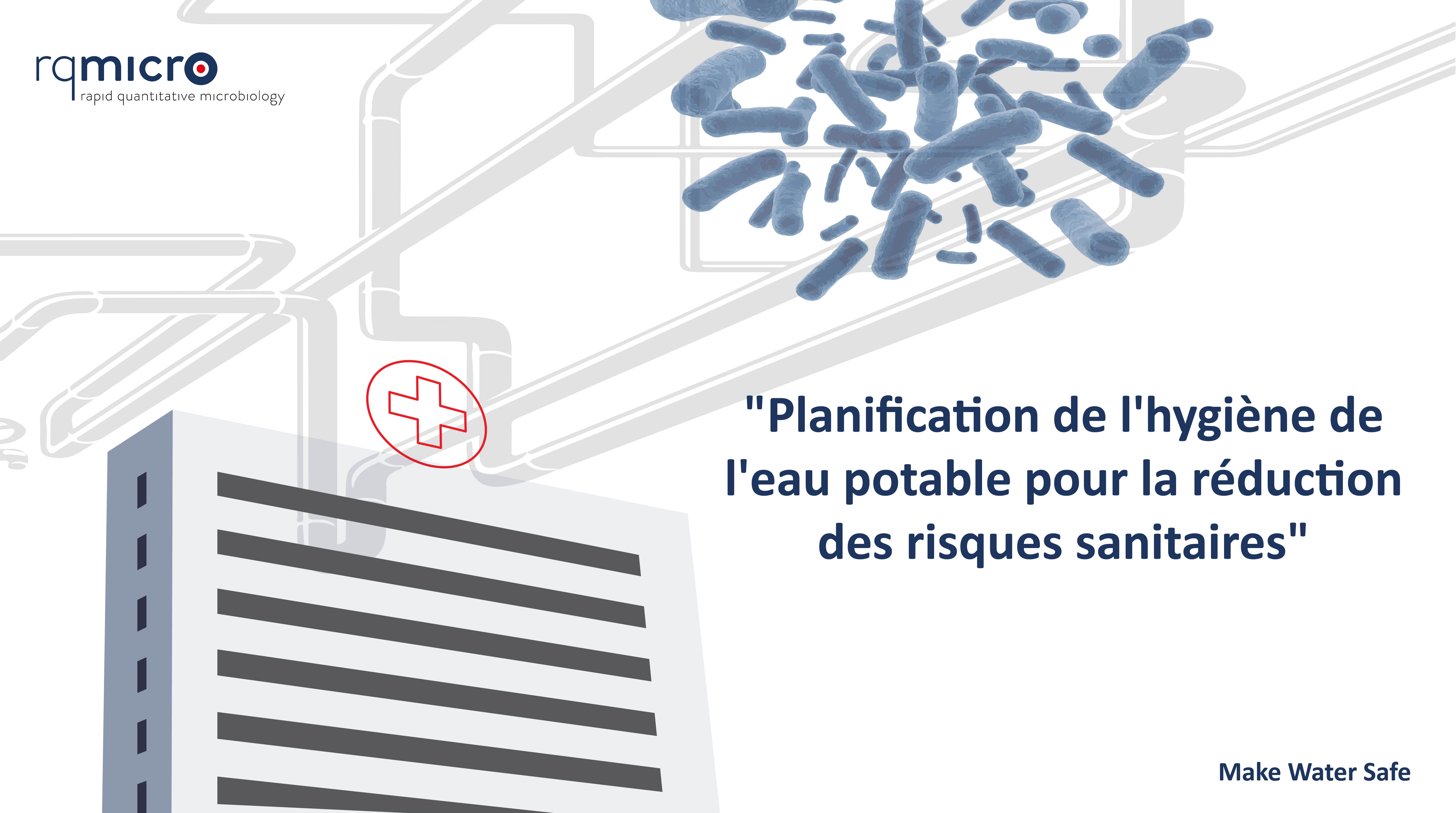 Webinar (FR): Planification de l'hygiène de l'eau potable pour la réduction des risques sanitaires