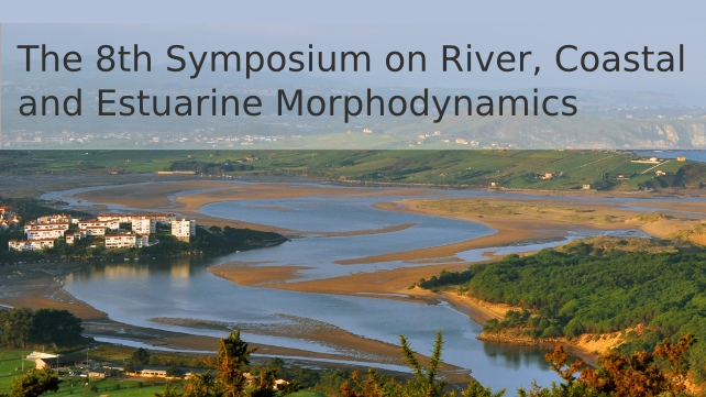 8th Symposium on River, Coastal and Estuarine Morphodynamics