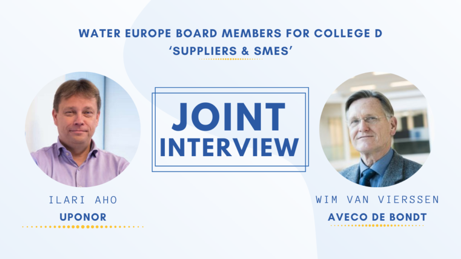 Joint Interview with Wim van Vierssen & Ilari Aho – Water Europe Board Members