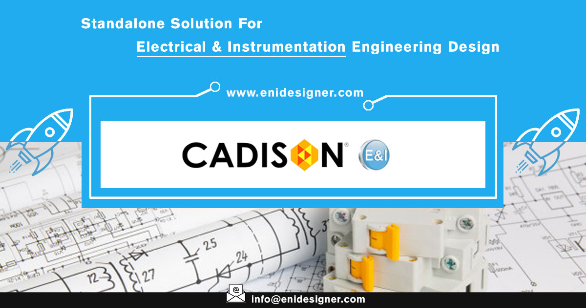 Intelligent Electrical Design Software - CADISON E&I Designer