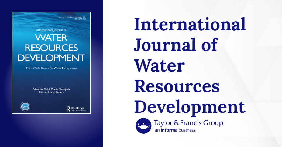 NEW ISSUE OF OUR International Journal of Water Resources Development (IJWRD) - https://www.tandfonline.com/toc/cijw20/40/2?nav=tocListIJWRD pub...