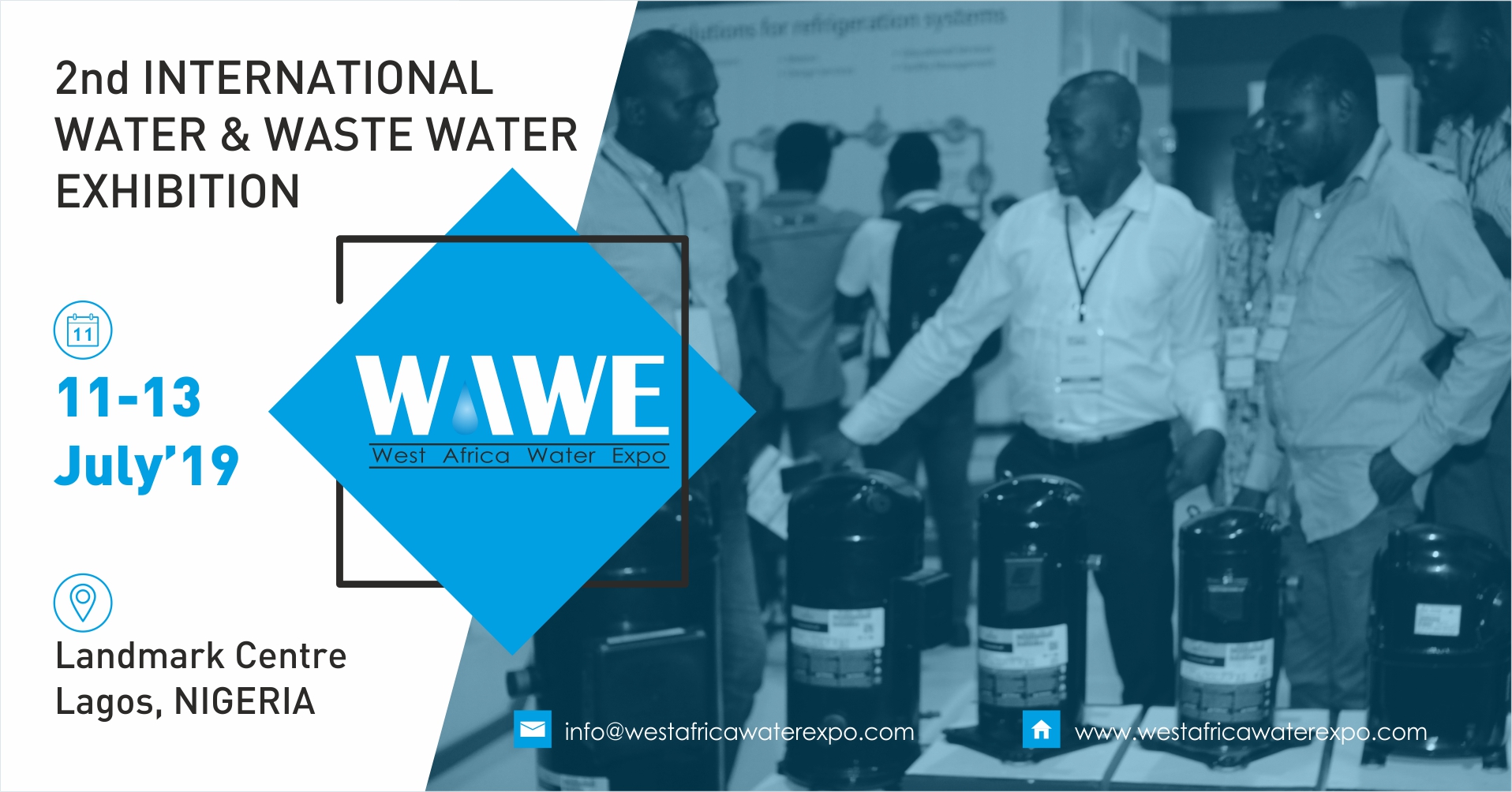 2nd WEST AFRICA WATER EXPO 11-13 July, 2019&nbsp; Landmark Centre |&nbsp;Lagos - NIGERIA International Water Treatment & Technologies Exhibition...