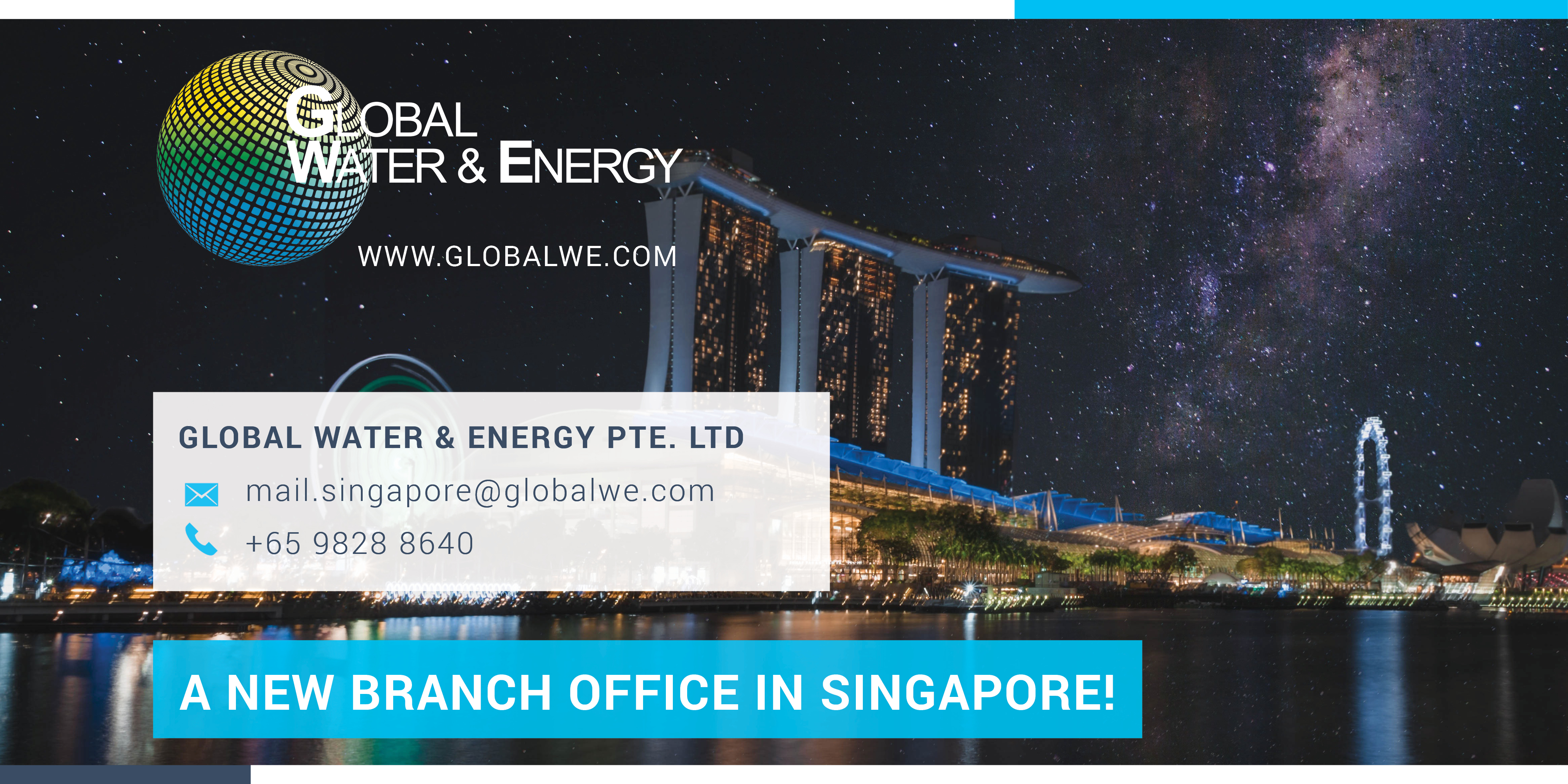 A new branch office in Singapore! | Global Water & Energy PTE. LTD.