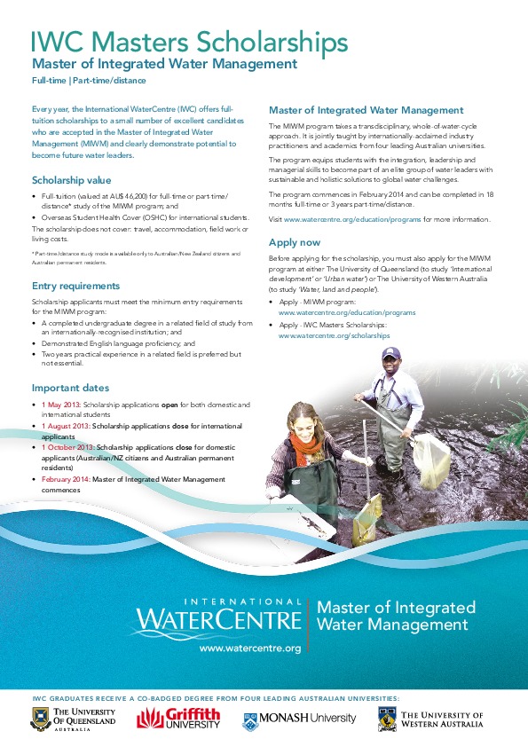 Scholarships in Integrated Water Management The International WaterCentre&#039;s Masters Scholarships are now open to study the Master of Integrated ...