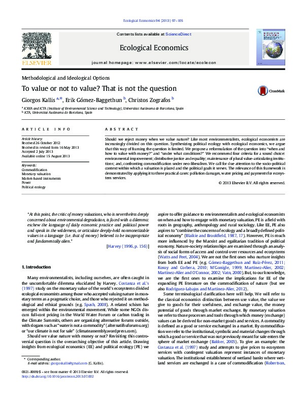 Ecological Economics: To Value or Not to Value? That is Not the Question