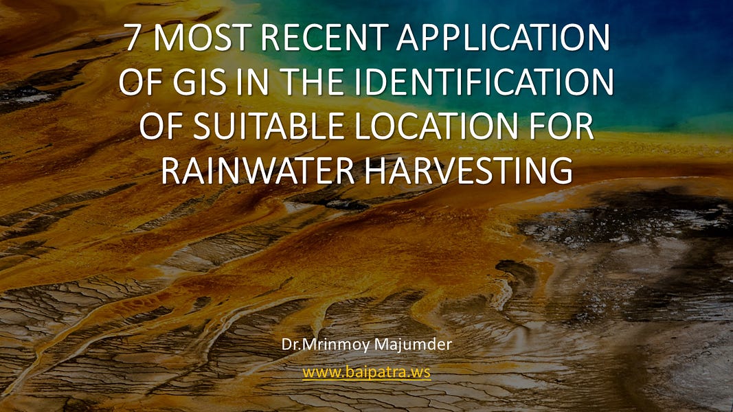 GIS Application in Rain Water Harvestinghttps://hydrogeek.substack.com/p/some-applications-of-gis-in-the-selection#water #RWH #rainwaterharvesti...