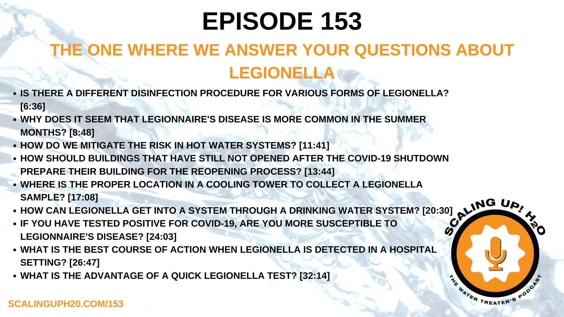 153 The One Where We Answer Your Questions About Legionella - Scaling UP! H2O