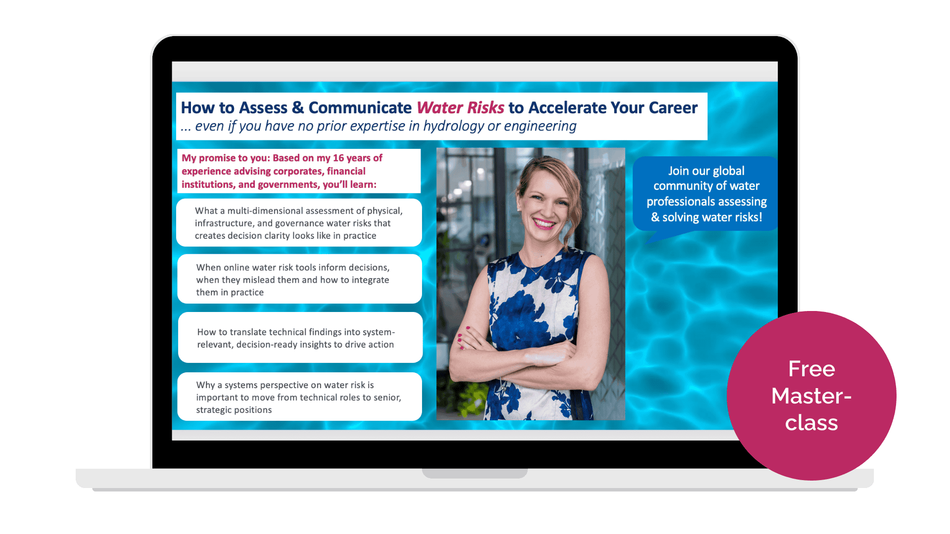 FREE MASTERCLASS - Registrations Open:Water risks are now taken more seriously than ever &mdash; but many water risk assessments still don&rsquo;t captu...