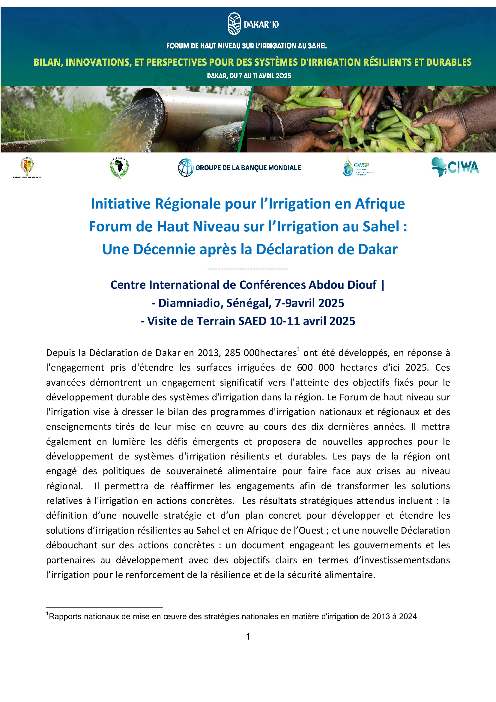 FORUM DE HAUT NIVEAU SUR L&rsquo;IRRIGATION AU SAHEL : BILAN ET PERSPECTIVES7-11 avril 2025 | Dakar, S&eacute;n&eacute;gal--------------------------------------...