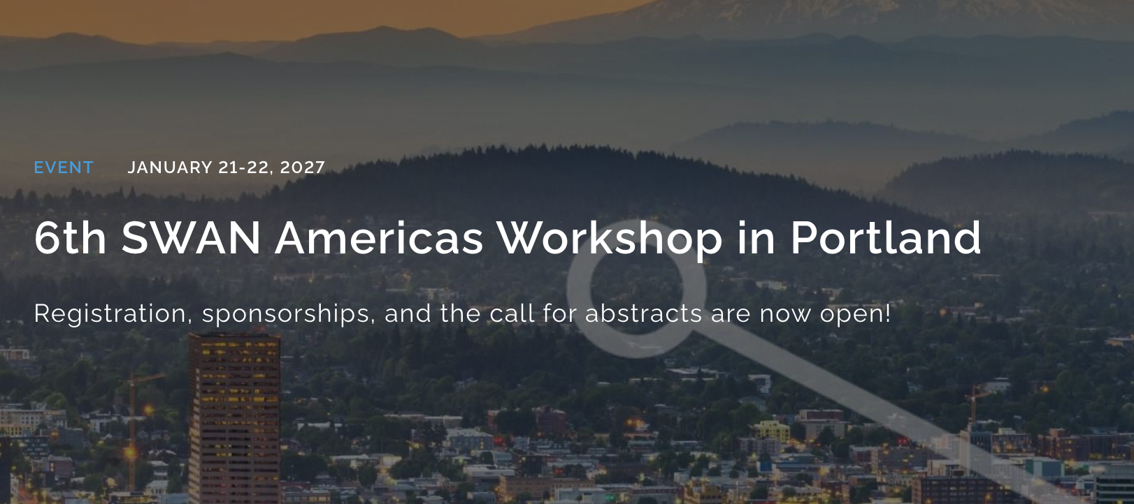 The 6th SWAN Americas Workshop