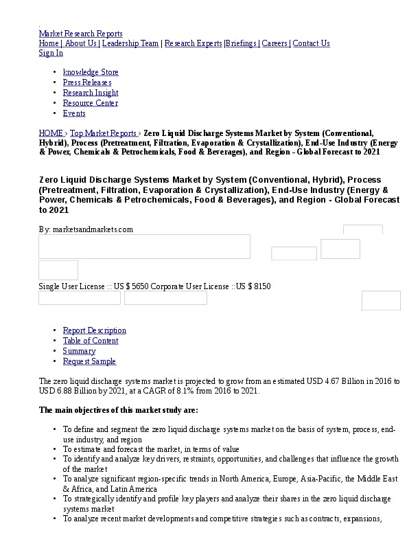(ZLD) Zero Liquid Discharge Systems Market to grow 6.88 Billion USD by 2021,at a CAGR of 8.1% &nbsp; The report&nbsp; "Zero Liquid Discharge Sys...