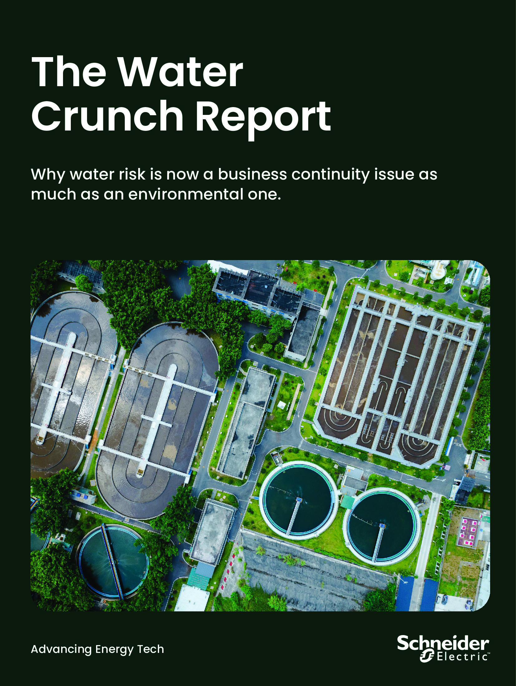 The Water Crunch Report, new research revealing that water is now one of the biggest risks to industrial business continuity across the UK and E...