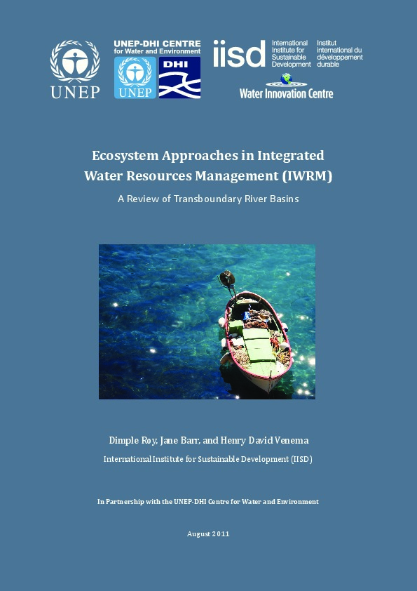 Ecosystem Approaches in IWRM - UNEP 2011