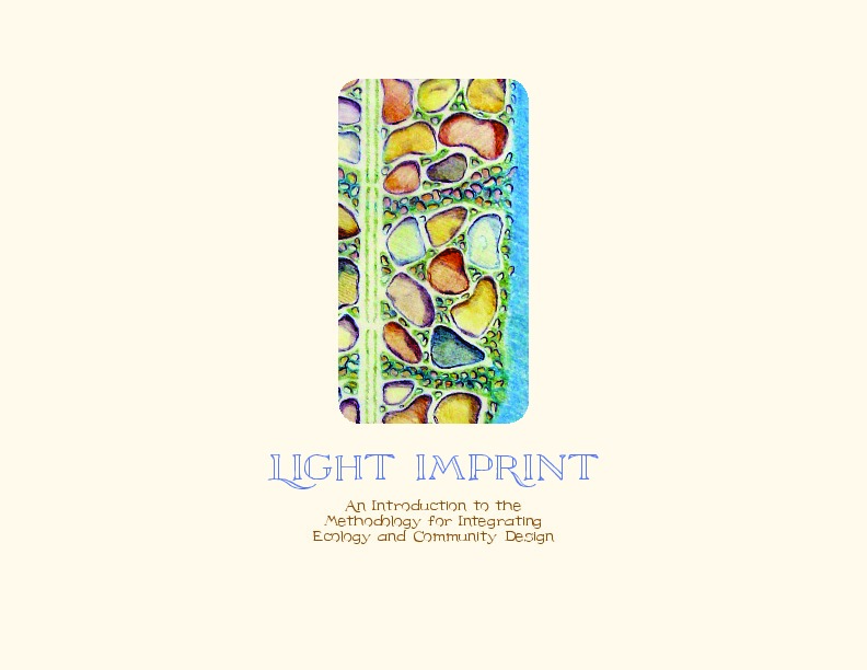 Light Imprint: Integration Sustainability and Community Design