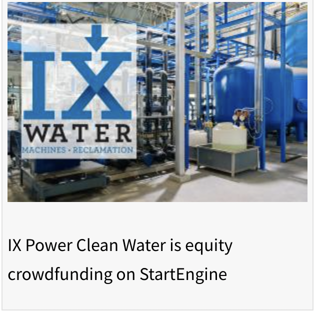 IX Power Clean Water Announces Launch of Equity Crowdfunding Round
