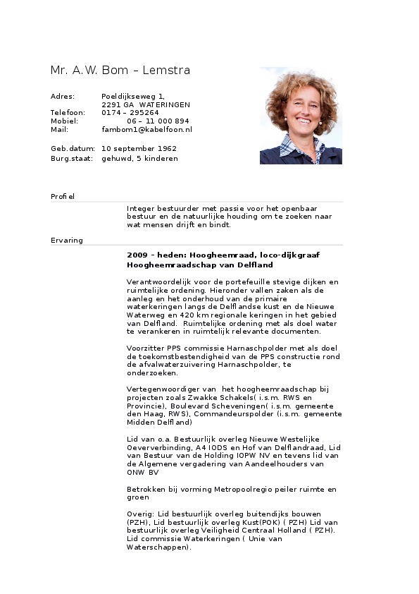 Adri Bom-Lemstra, Hoogheemraadschap van Delfland - hoogheemraad( member of the daily board)