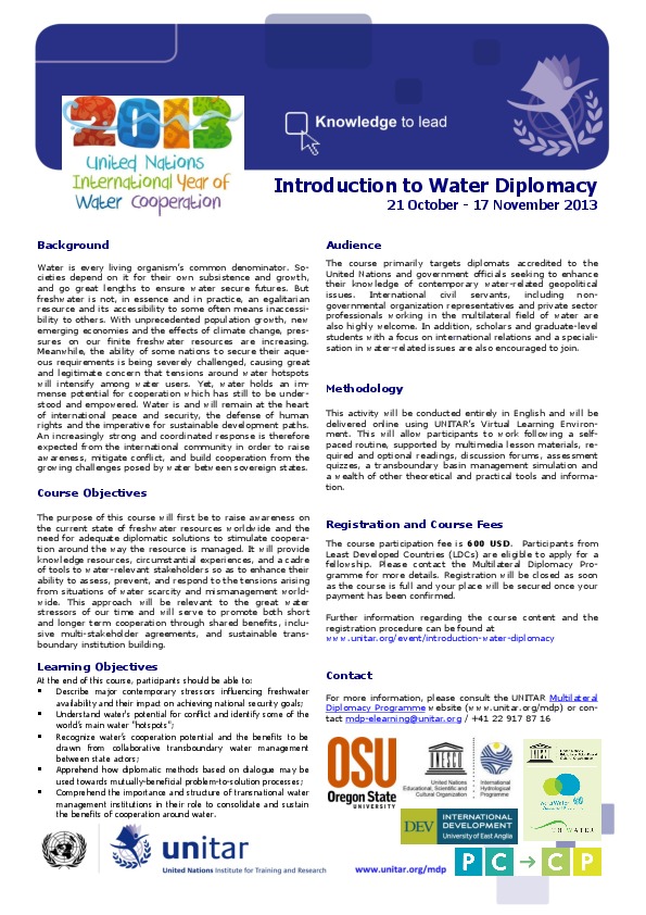 Dear colleagues, pleased kindly be informed of UNITAR's new online training course on Water Diplomacy. This " Introduction to Water Diplomacy " ...
