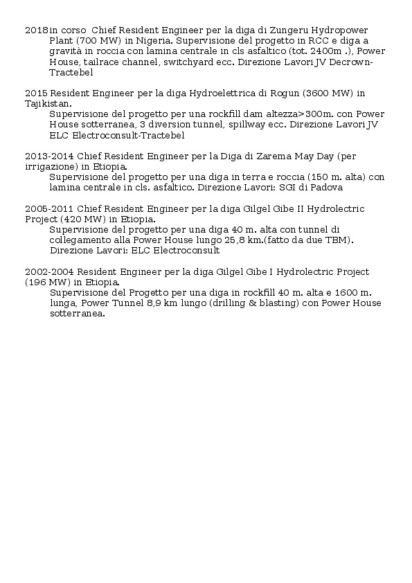 Annibale Dante Di Renzo, Chief Resident Engineer with various Companies