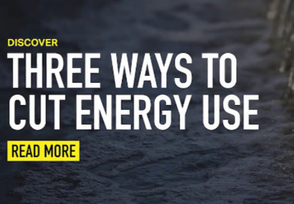 Three Ways to Make Water Processes More Efficient — And Use Less Energy