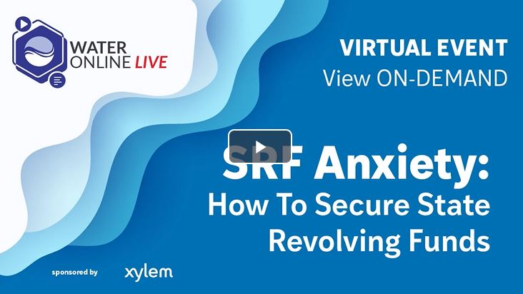 SRF Anxiety: How To Secure State Revolving Funds -- an on-demand virtual event from Water Onlinehttps://www.wateronline.com/doc/srf-anxiety-how-...