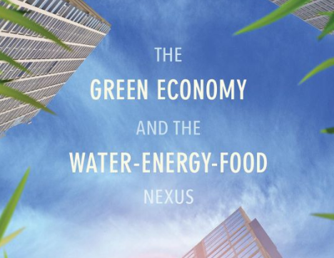 The Green Economy and the Water-Energy-Food Nexus