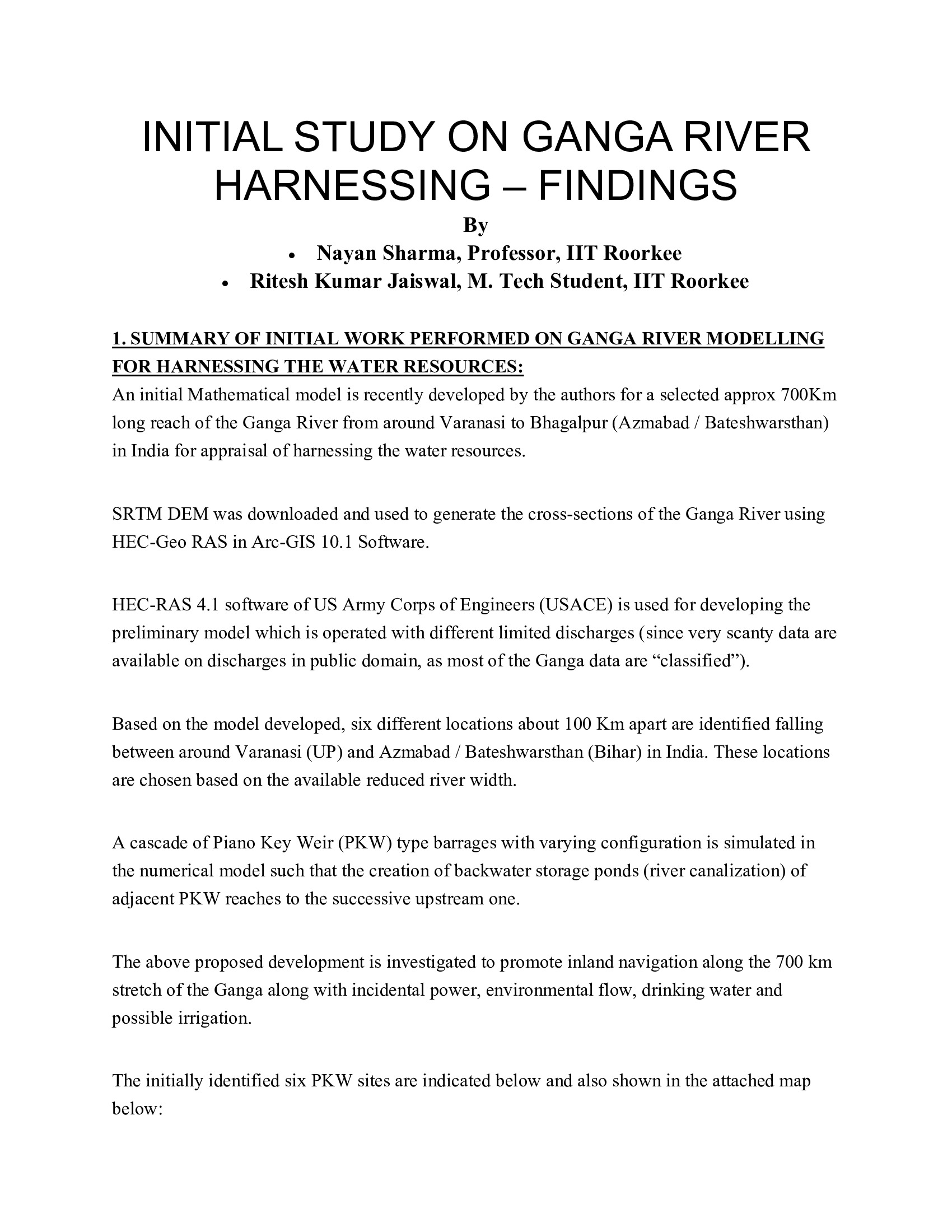 Initial study findings for Ganga river harnessing is placed in this post for kind comments and suggestions.