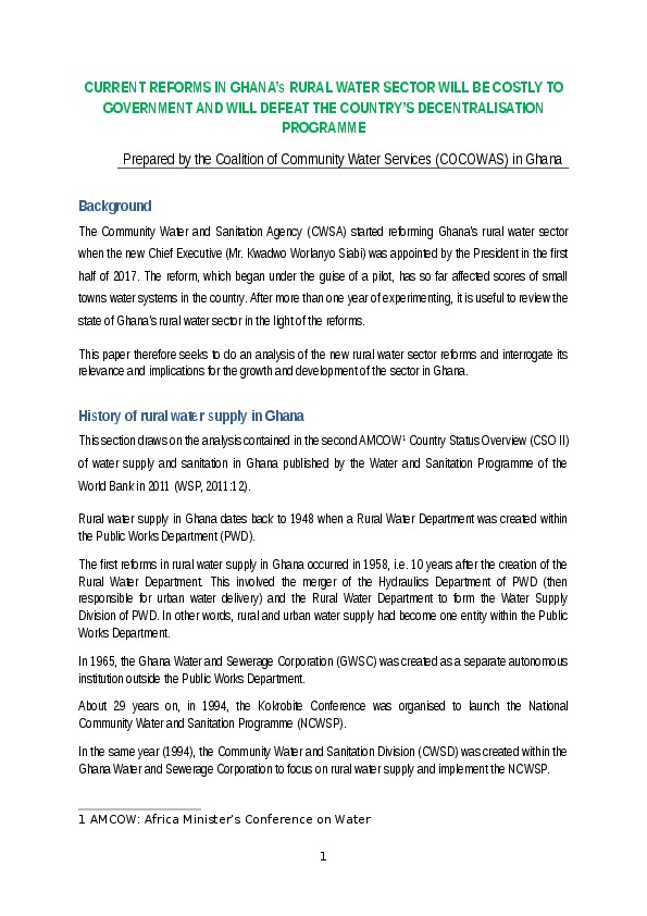 Ghana's Community Water and Sanitation Agency (CWSA) is cunningly leading the government into the pre-Rural Water Reforms period after all t...