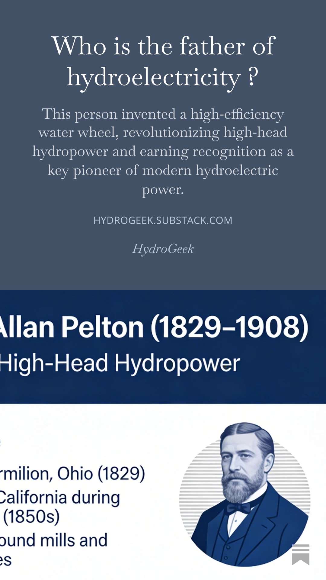 Meet Lester Allan Pelton (1829&ndash;1908) &mdash; the American inventor widely regarded as the father of modern hydroelectric power. A carpenter-turned...
